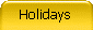 Holidays