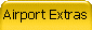 Airport Extras